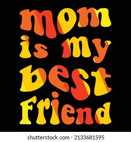 Best T-shirt design for mother's day 