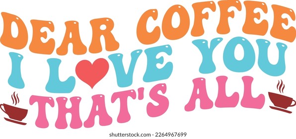 Best t-shirt design for Retro Coffee SVG in 2023