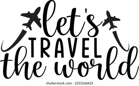 Best t-shirt design for Travel svg in 2023