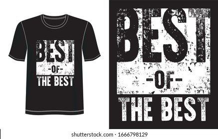 best of the best typography for print t shirt 