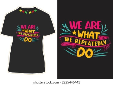 Best Typography Quotes T-shirt Design