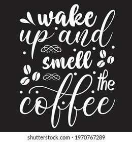 best typography t shirt design for who love coffee