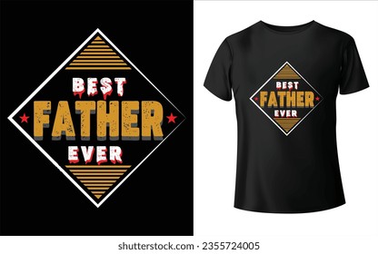 Best typography t shirt design specially for father 
