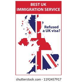 Best UK immigration service. Refused a visa - stamp / label / sticker. Britain's map and flag included. Print color used.