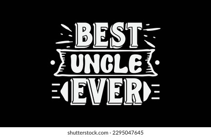 Best Uncle Ever svg, Keychain svg design, Keychain Quotes Design