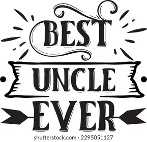 Best Uncle Ever svg, Keychain svg design, Keychain Quotes Design