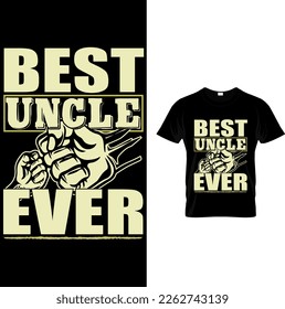 BEST UNCLE EVER T-SHIRT DESIGN