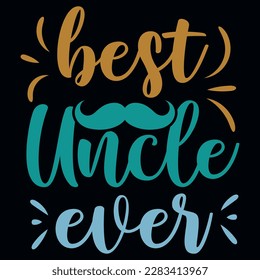 Best uncle ever typographic tshirt design