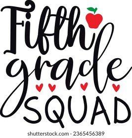 Best Unique Design School  Day; 
Fifth Grade Squad