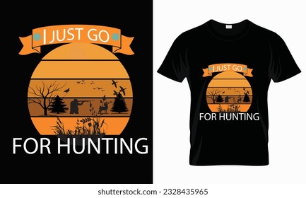 Best Unique Hunting T-Shirt Design For All Hunting Lovers. Hunting T-Shirt Design Vector Is Made Up Of Hunting Vector.