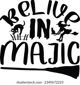 Best Unique SVG Design; Belive In Majic