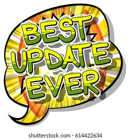 Best Update Ever - Comic book style word on abstract background.