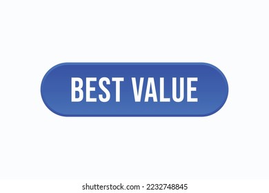 best value button vectors. sign  label speech bubble best value
