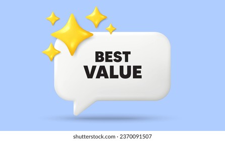 Mejor etiqueta de valor. Banner de burbuja de discursos 3d con estrellas. Oferta especial Cartel de venta. Símbolo de descuentos publicitarios. Mensaje de conversación de chat de mejor valor. 3d ofrecer un diálogo. Vector