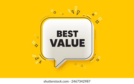 Best value tag. 3d speech bubble yellow banner. Special offer Sale sign. Advertising Discounts symbol. Best value chat speech bubble message. Talk box infographics. Vector