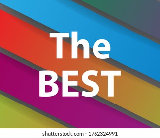 The best Vector abstract background with color ribbons on background and text the best