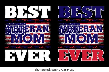 Best Veteran Mom Friend Ever-Veteran USA Flag Concept T Shirt Design Template Vector