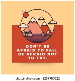 The best view comes after the hardest climb Motivational Poster with Hills Mountains Trees Clouds Sun Vector Flat Illustration