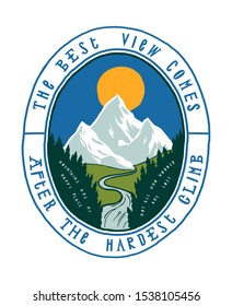 Best view comes after the hardest climb - mountain peak hiking typography badge