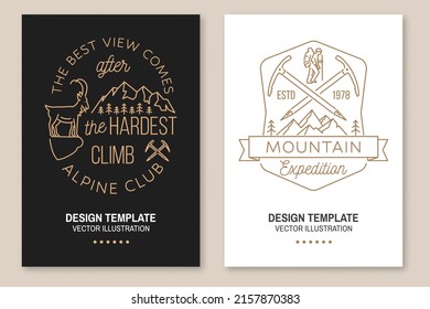The best view comes after the hardest climb. Alpine club badge. Set of Line art flyer, brochure, banner, poster with ice axe, rock climbing Goat, ice axe, mountaineer and mountain silhouette. Outdoors