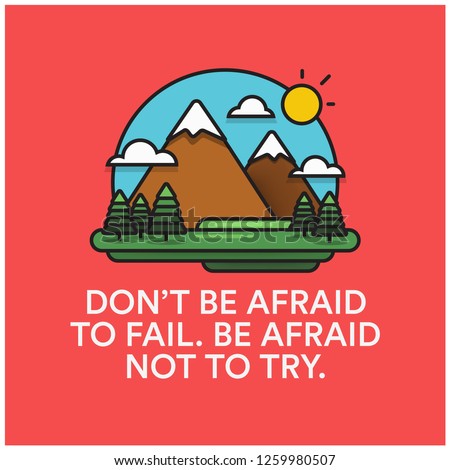 The best view comes after the hardest climb Motivational Poster with Hills Mountains Trees Clouds Sun Vector Flat Illustration