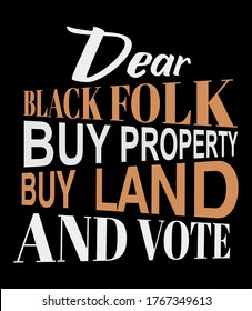 Querido pueblo negro compra propiedad compra tierra y el diseño de camisetas con vector de voto