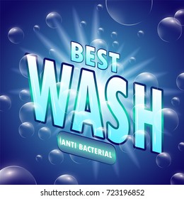 Best Wash high quality laundry detergent template with bubbles. Packaging design illustration. Detergent blue style with shine bubbles and water. Vector EPS 10. 