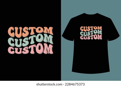 Best Wavy Retro typography t shirt design, T-shirt Design, Custom T shirt , Gymnastics T shirt, Best Friend, Happy, Faith, Holly Jolly, 