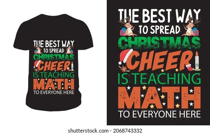 The best way to spread Christmas cheer is teaching math to everyone here.