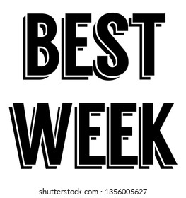 BEST WEEK stamp on white