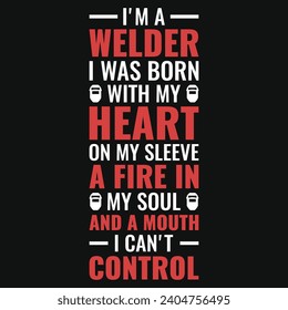 Best welder or welding typography tshirt design 