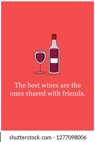 Best Wines Ones Shared Friends Quote Stock Vector (Royalty Free ...