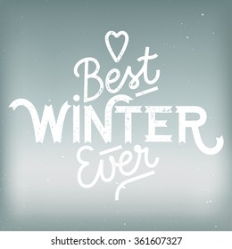 best winter ever handwriting vector