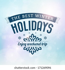 Best Winter Holidays Trip Poster Vector Card. Isolated From Background.