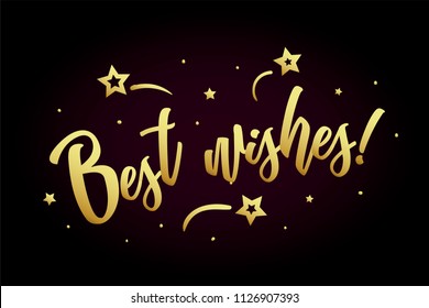 Best wisher card, banner. Beautiful greeting poster with calligraphy gold text word ribbon star, hand drawn design elements. Handwritten modern brush lettering on a black background isolated vector