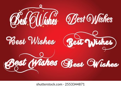 Best wishes calligraphic Illustration, can be used in wishing message