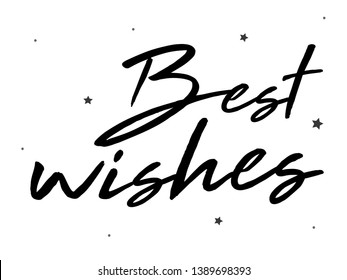 Best Wishes card. Typography, Lettering, Handwritten, vector for greeting. Modern brush calligraphy Handwritten phrase of Best Wishes.
