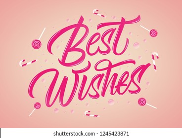 Best Wishes colorful glossy vector lettering sign with candy on light background