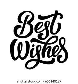 Best wishes fancy black ink brush hand lettering isolated on white background. Vector illustration. Can be used for card design.