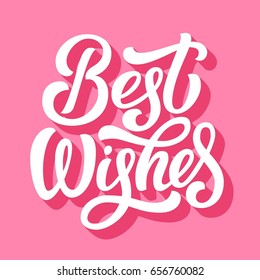 Best wishes fancy ink brush hand lettering on retro pink background with 3d shadow. Vector illustration. Can be used for card design.