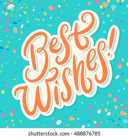 Best wishes! Greeting card.