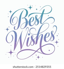 Best Wishes, Greeting Cards, Vector Lettering