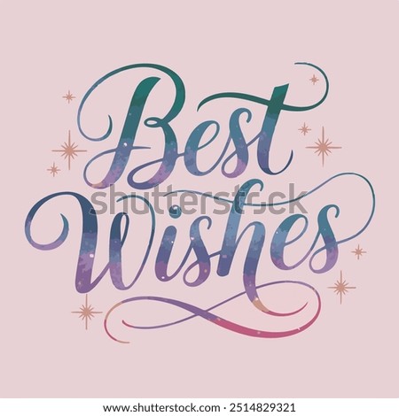 Best Wishes, Greeting Cards, Vector Lettering