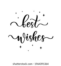 Best Wishes - Hand drawn holiday and Christmas vector typography. New Year card decoration. Quote isolated on background