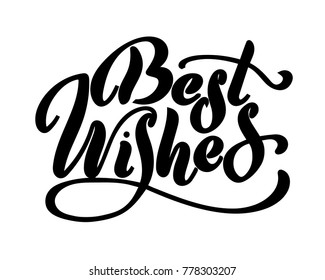 Best wishes - hand lettering inscription to winter holiday design, black and white ink calligraphy