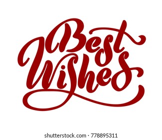 Best wishes - hand lettering inscription to winter holiday design, black and white ink calligraphy