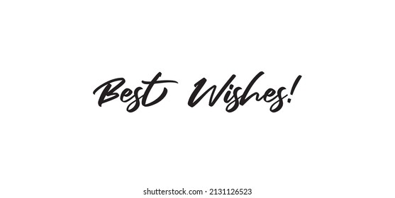BEST WISHES hand lettering, vector illustration. Positive calligraphy message.