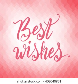 Best Wishes Hand Lettering Vector Illustration Stock Vector (Royalty ...