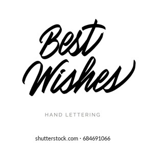 Best wishes. Hand written elegant typography for your design. Custom lettering. Can be used for cards, prints, posters, stamps, advertisement, blogs, banners, etc. 