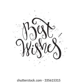 Best Wishes - handdrawn lettering. Vector art. Perfect decoration element for cards, invitations and other types of holiday design. Xmas design. 